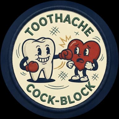 Toothache Cock-Block